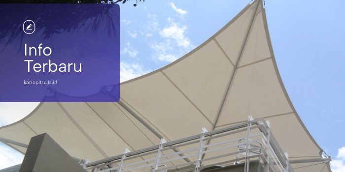 Jasa Pasang Kanopi Awning, Membrane Profesional