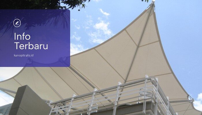 Jasa Pasang Kanopi Awning, Membrane Profesional