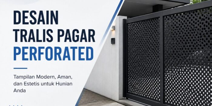 Desain Tralis Pagar Perforated