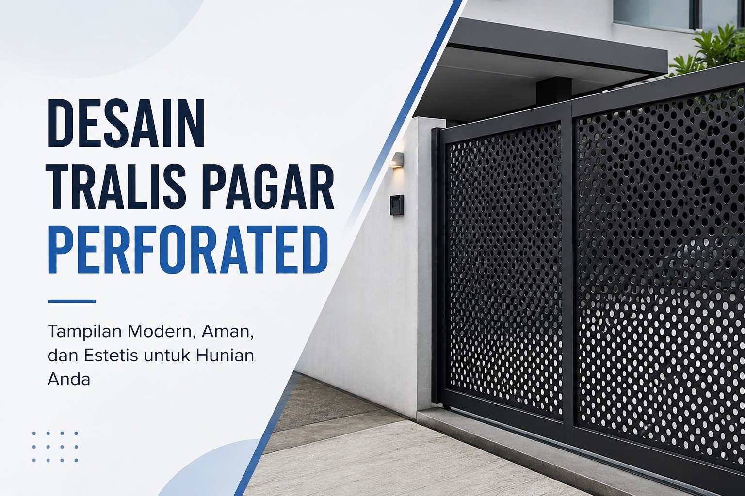 Desain Tralis Pagar Perforated